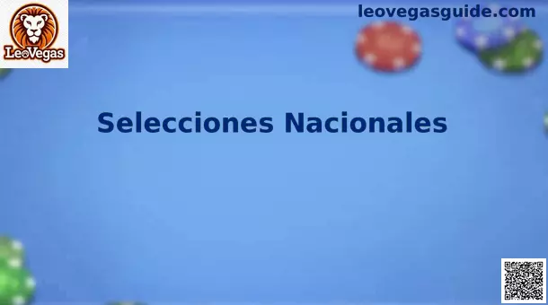 Selecciones Nacionales