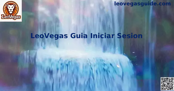 Guía Oficial de Inicio de Sesión en LeoVegas México