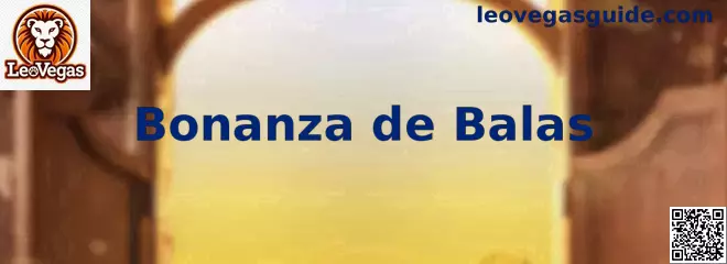 Interfaz interactiva de Bonanza de Balas en México