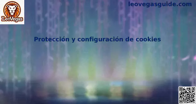 Protección y configuración de cookies en LeoVegas México